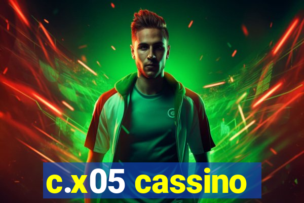 c.x05 cassino